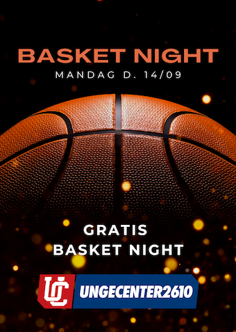 Basket Night - Klik for at tilmelde dig
