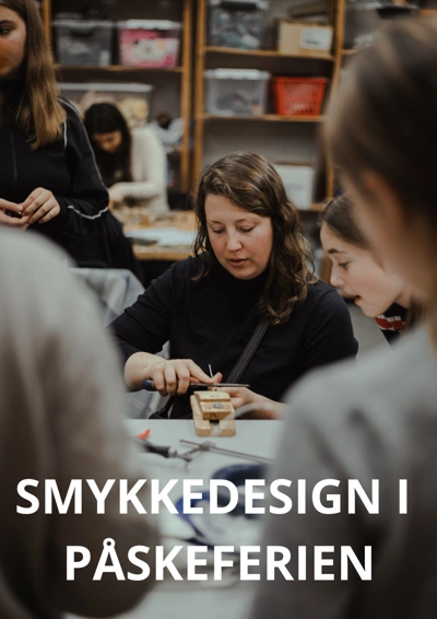 Smykkedesign i påskeferien